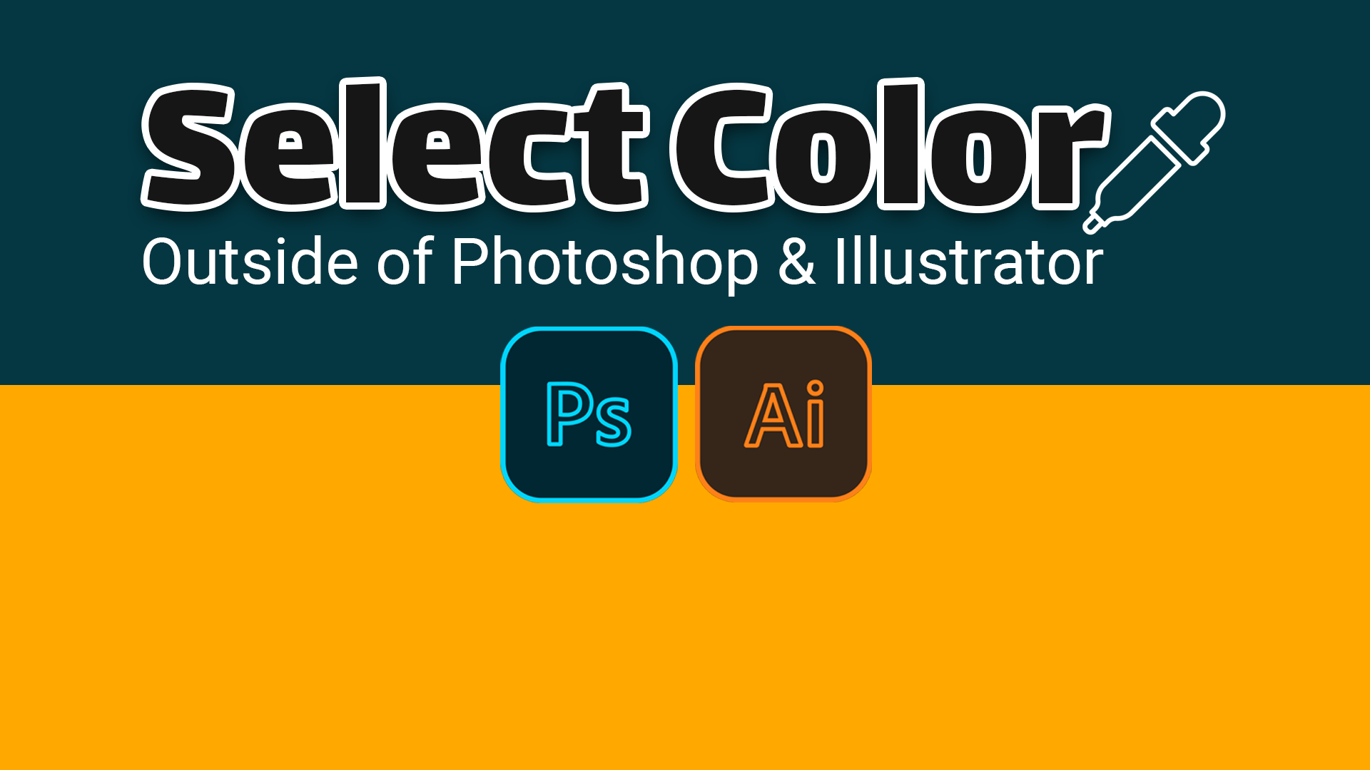 Select Color Outside Photoshop and Illustrator