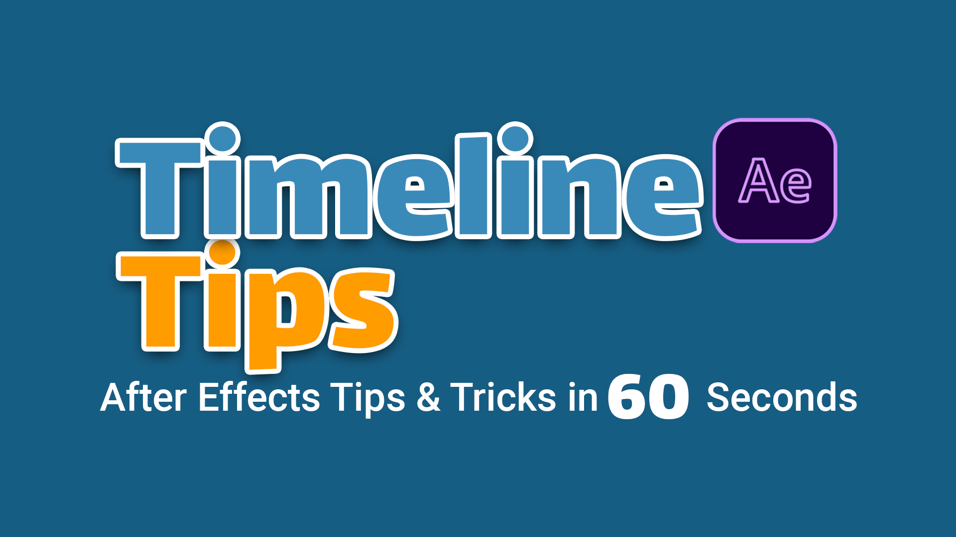 Timeline Tips and Trick In After Effects